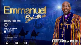 Emmanuel God With Us  Sunday Service  WNTCG Live  December 3rd December 2023 [upl. by Euhc]