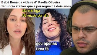 PAOLLA OLIVEIRA DENUNCIA STALKER Q A PERSEGUE HÁ 2 ANOS E VIRA CASO DE POLÍCIA [upl. by Georgena566]