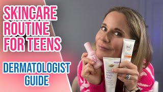 Best skin care for teens Dermatologist guide [upl. by Wittenburg]