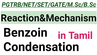 2 Benzoin Condensation with mechanism  in Tamil  ORGANIC NAMING REACTIONS [upl. by Ayekel]