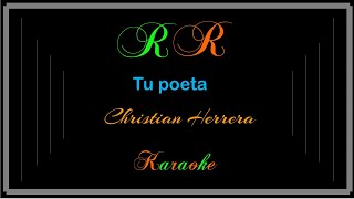 Tu poeta Karaoke Cristian Herrera [upl. by Aleacin328]