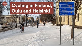 Winter Cycling in Oulu and Helsinki Finland [upl. by Rehtul]