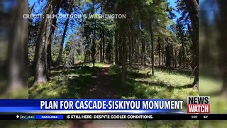 Plan for CascadeSiskiyou National Monument [upl. by Ennaecarg]