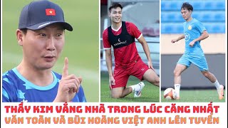 HLV Kim Sang Sik gọi Văn Toàn  Bùi Hoàng Việt Anh  Đội tuyển Việt Nam đá sân Việt Trì [upl. by Inalaehon]