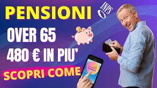 🟣PENSIONI  Scopri Come Ottenere 480€ in Più Se Hai 65 📈 [upl. by Avlis353]