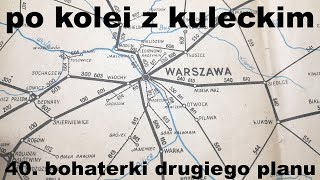 Po kolei z Kuleckim  Odcinek 40 specjalny  Bohaterki drugiego planu [upl. by Sexela]