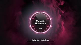 🌸 Melodic Harmony 🌸  Kalimba Music Spa  Relaxing Kalimba for Focused Study Time [upl. by Eessej]