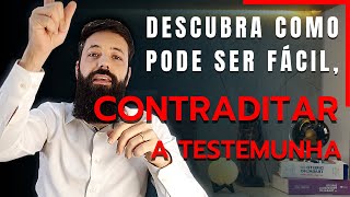 COMO E QUAIS MOTIVOS PARA CONTRADITAR UMA TESTEMUNHA  QUAL MOMENTO IDEAL PARA CONTRADITAR [upl. by Yelsehc]