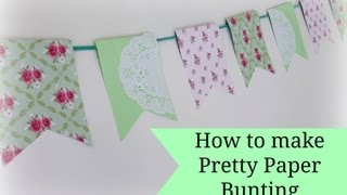 Easy paper bunting tutorial [upl. by Einnok908]