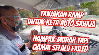 ELEMEN 4  Tanjakan Ramp KPP02 Praktikal Auto sahaja [upl. by Azzil]