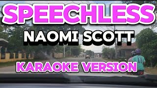 SPEECHLESS NAOMI SCOTT KARAOKE [upl. by Whitver]