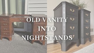 Upcycled Project  Vanity Into Nightstands [upl. by Nonnairb]