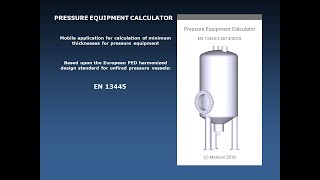 Pressure Equipment Calculator App  EN 13445 [upl. by Jacobs276]