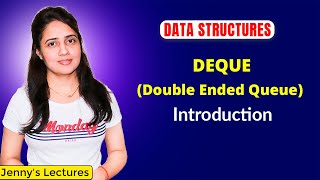 47 DEQUE in Data Structure  Introduction to DEQue  Double Ended Queue [upl. by Rusticus]