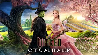 Wicked  Official Trailer 2 [upl. by Persse]