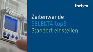 🇩🇪  Theben SELEKTA top3 – Standort einstellen [upl. by Strickman60]