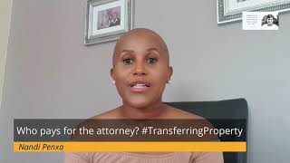 Who chooses the transfer attorney PropertyCosts SouthAfricaPropertyLaw [upl. by Kerad]