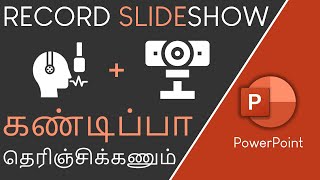 How to Record Slideshow with Narration and Webcam in PowerPoint in Tamil [upl. by Elcin]