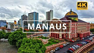 Manaus Brazil 🇧🇷  4K Drone Footage [upl. by Naneik320]