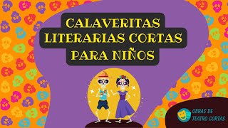 🌺 CALAVERAS LITERARIAS CORTAS 🌺 [upl. by Madriene]