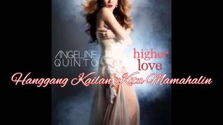 Angeline Quinto  Hanggang Kailan Kita Mamahalin HQ Audio [upl. by Dnomse708]