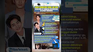 Misteri Kode Kematian Song Jae Rim di Bio Instagram sebelum Ditemukan Meninggal di Apartemennya [upl. by Asikal]