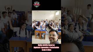 Maths Classroom Activity on Algebraic Expressions amp Factorization of Grade 8 Elites of SVPS Students [upl. by Ataynek]