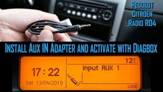 Install Audio AUX Cable and activate with Diagbox PP2000 or Lexia on Peugeot Citroen RD4 Radio CD [upl. by Asemaj105]