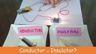 Conductor Or Insulator Science Experiment For Kids [upl. by Tandi]