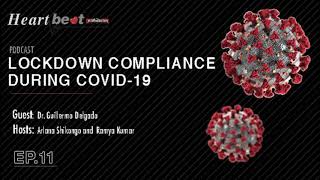 Heartbeat Episode 11 Lockdown compliance during Covid19 [upl. by Yngiram]