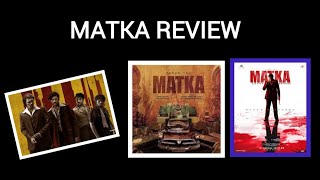 MATKA Review  Varun Tej  Meenakshi Chaudhary NoraKaruna Kumar [upl. by Edmondo165]