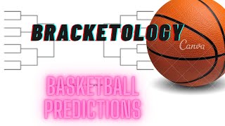 College Basketball Bracketology Predictions 🏀 [upl. by Kelwunn]