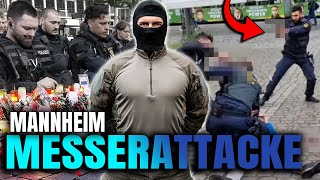 ATTENTAT in MANNHEIM  EX SEK Beamter reagiert  KUNI [upl. by Sara]