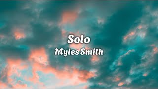 Myles Smith  Solo lyrics [upl. by Morehouse]