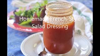 Homemade FrenchStyle Salad Dressing [upl. by Nnarual]