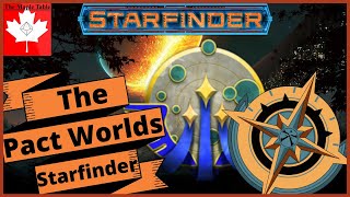 Who and What Are The Pact Worlds  Starfinder [upl. by Gerhan]