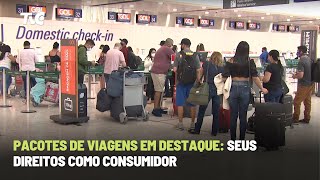 Pacotes de Viagens em Destaque Seus Direitos como Consumidor [upl. by Lesko]