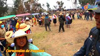 CARNAVALES DE PUQUINA 2022  REMATE FINAL DEL CONCURSO CANTATE Y BAILATE EN CHUÑUHUAYO [upl. by Jestude]