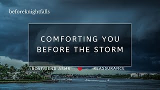 ASMR comforting you before the storm [upl. by Elleda]