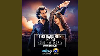 Tere Rang Mein Jhoom Original Score [upl. by Farl]