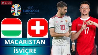 MACARİSTAN  İSVİÇRE CANLI  EURO 2024 LİVE [upl. by Atika841]