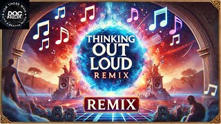 Thinking Out Loud  ReMiX  Doc MuZiK amp MLUK  bassboosted YouTubeMusic [upl. by Vedi586]