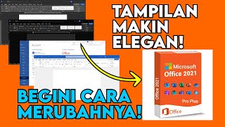 Fix Cara Mudah Mengubah Tampilan Tema Microsoft Office Word 2021 Excel dan PowerPoint [upl. by Schlesinger772]