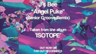 Js Bee  Angel Puke  Senior Groove RMX [upl. by Cormier311]