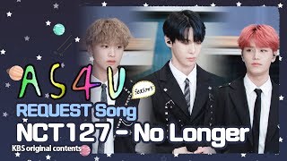 A Song For You 5 │ ♬Request Song 나의 모든 순간 NCT127 엔씨티127 [upl. by Fasa769]