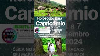 Signo CAPRICÓRNIO Horóscopo 1 7 setembro capricornio capricórnio signodecapricornio capricorn [upl. by Bolitho]