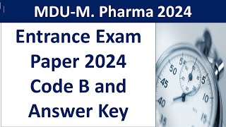 MDU M Pharma Entrance Exam 2024 Code B Question Paper amp Answer Key  M Pharma Entrance exam mcqs [upl. by Gert537]