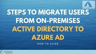 Steps to migrate users from onpremises Active Directory to Azure AD [upl. by Corine825]