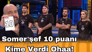 Masterchef Tarihnde İlk Somer Şef Kime 10 Puan Verdi Masterchefe Veda Eden Yarışmacı Kim Elendi [upl. by Llyrrad]