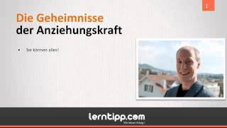 Geheimnisse der Anziehungskraft oder das Gesetz der Anziehung Video 2 [upl. by Christabelle]